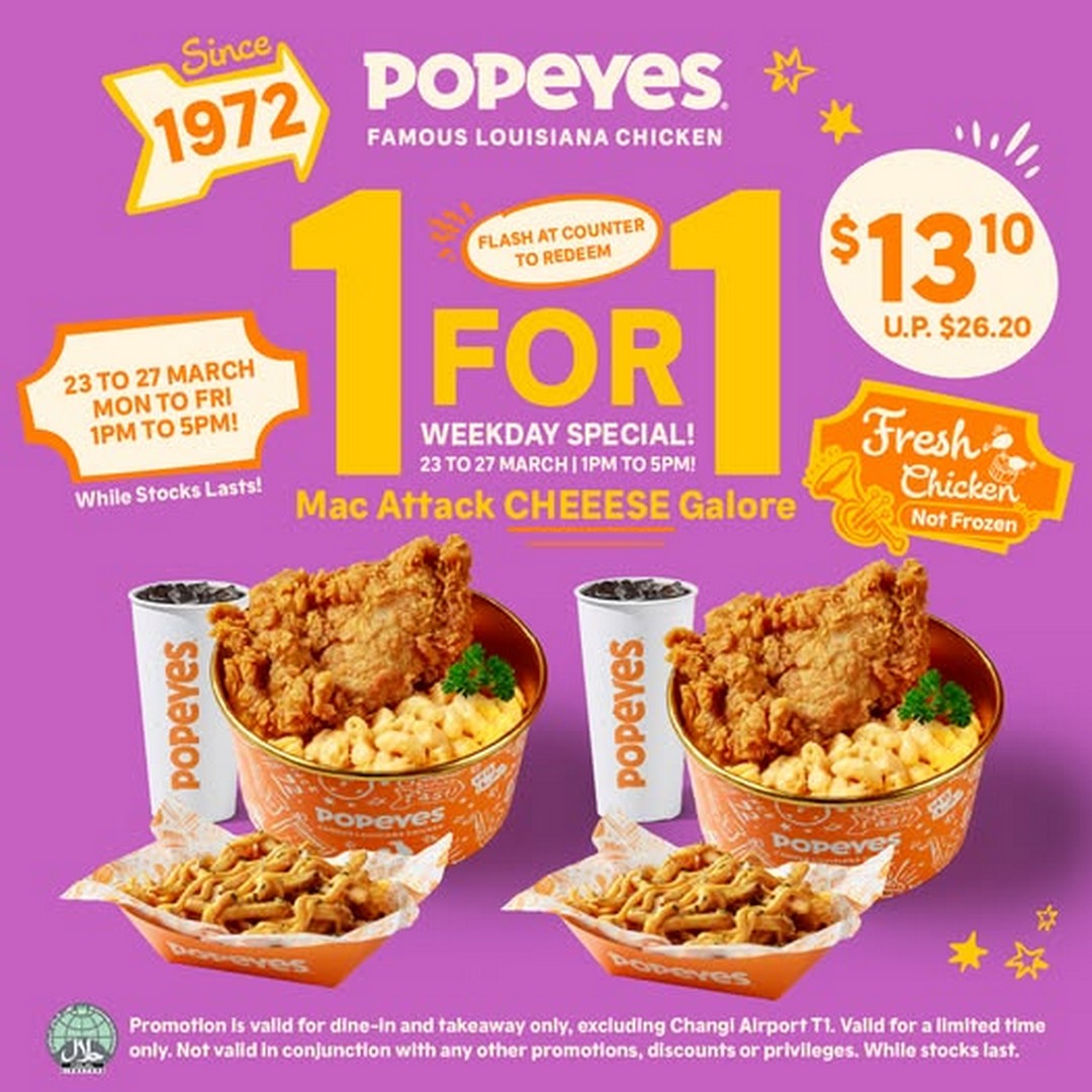 Popeyes-Singapore-1-for-1-Mac-Attack-Cheese-Galore-Promotion 23-27 March 2026: Popeyes Singapore: 1-for-1 Mac Attack Cheese Galore Promotion
