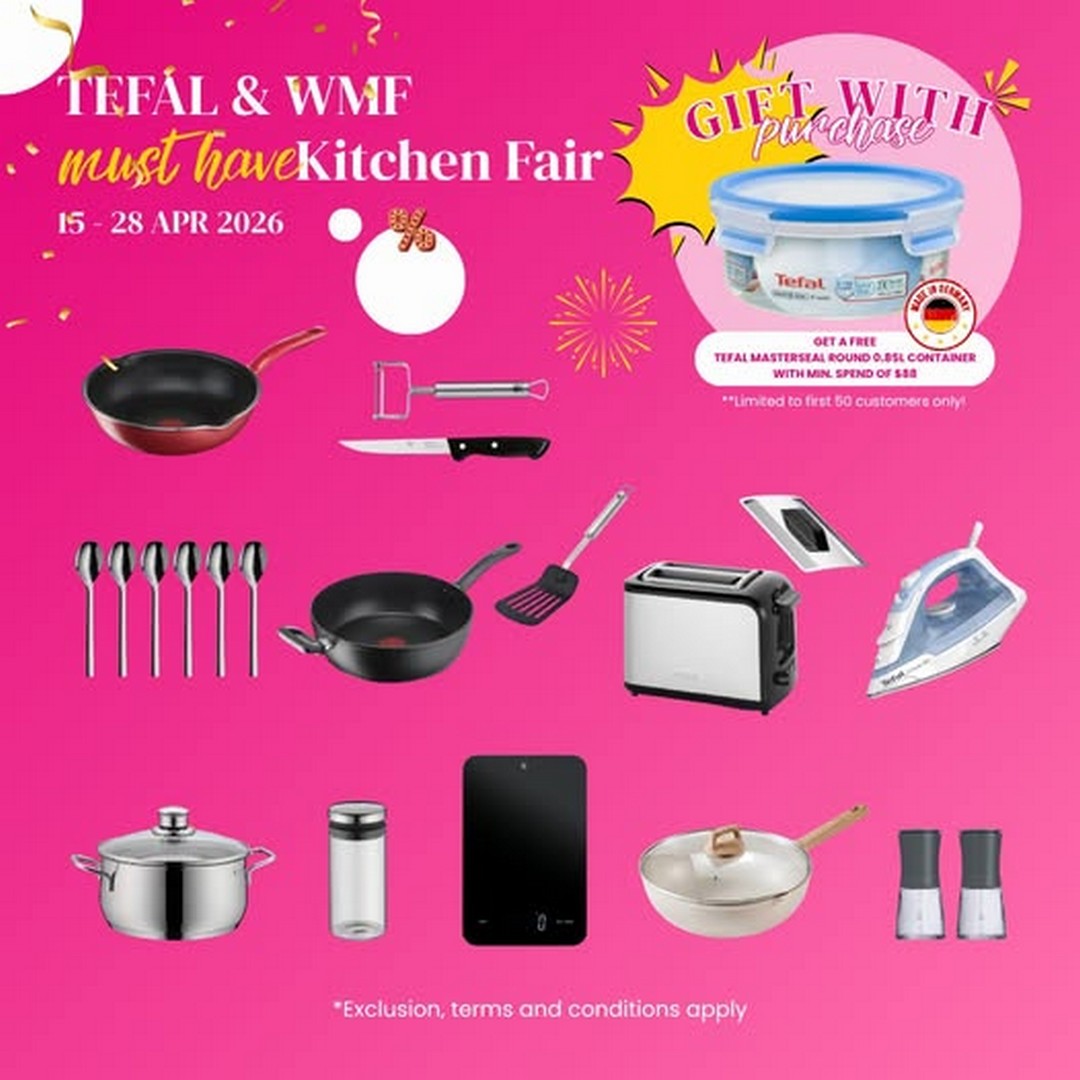 BHG-Singapore-Tefal-WMF-Must-Have-Kitchen-Fair 15–28 April 2026: BHG Singapore, Tefal & WMF Must-Have Kitchen Fair, Kitchenware Promotion at Bugis with Free Gift Giveaway