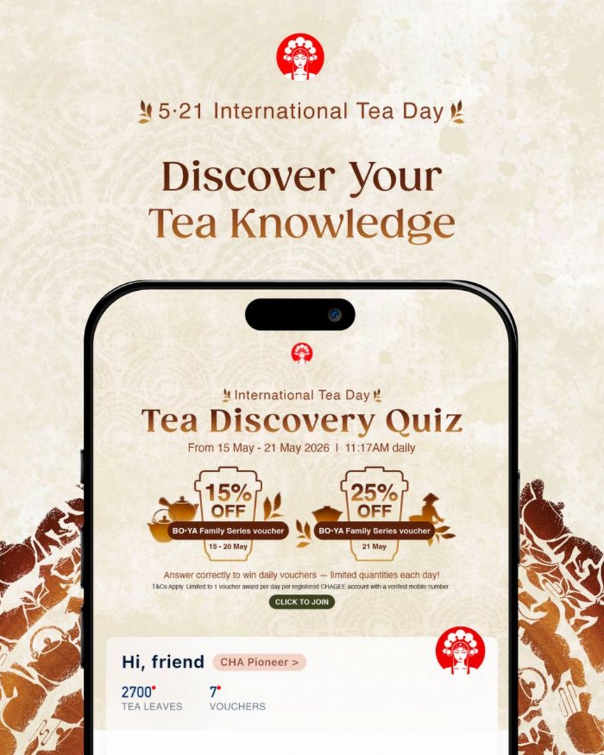 CHAGEE-Singapore-International-Tea-Day-Tea-Discovery-Quiz-Promotion 15-21 May 2026: CHAGEE Singapore International Tea Day Tea Discovery Quiz Promotion with FREE Vouchers and Up to 25% OFF BO·YA Family Series