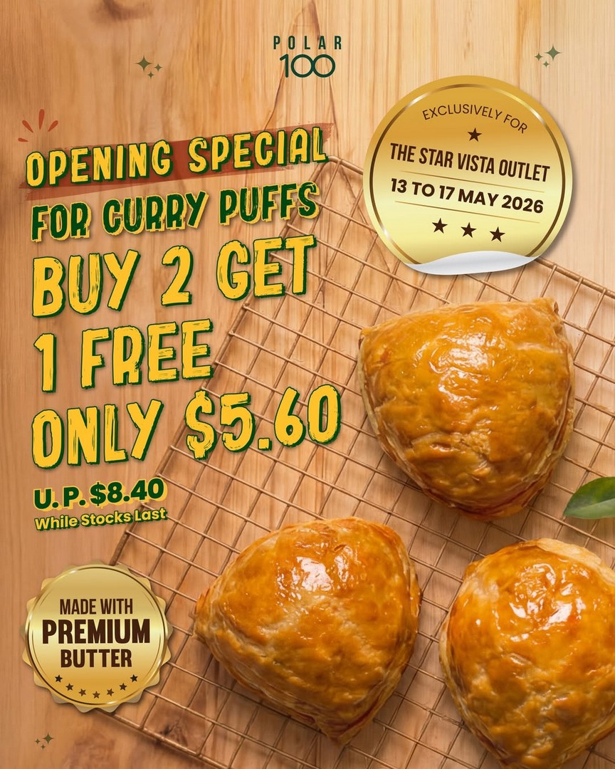 Polar-Puffs-Cakes-The-Star-Vista-Opening-Promo 13–17 May 2026: Polar Puffs & Cakes The Star Vista Opening Promo, Buy 2 Chicken Curry Puffs Get 1 Free Deal in Singapore