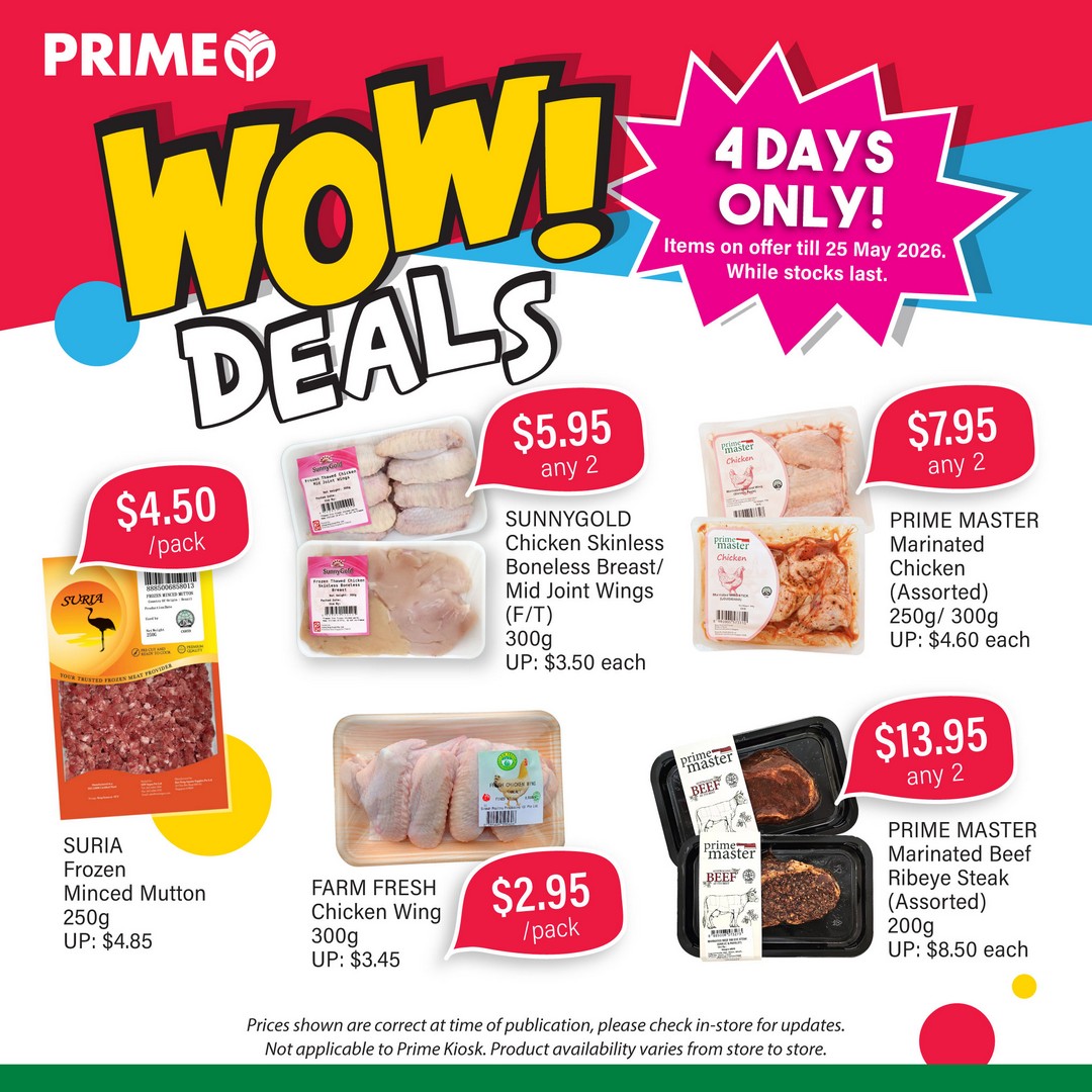 Prime-Supermarket-WOW-Deals-Promotion-Singapore-4 Now till 25 May 2026: Prime Supermarket WOW Deals Promotion Singapore: Weekly Grocery Savings and Household Bargains for Smart Shoppers