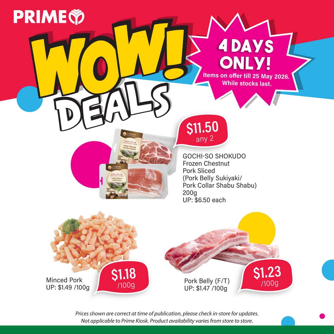 Prime-Supermarket-WOW-Deals-Promotion-Singapore-5 Now till 25 May 2026: Prime Supermarket WOW Deals Promotion Singapore: Weekly Grocery Savings and Household Bargains for Smart Shoppers