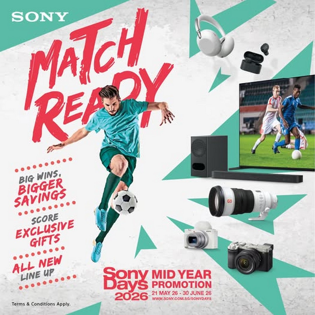 SLR-Revolution-Sony-Days-Mid-Year-Promotion-with-Huge-Savings 21 May – 30 June 2026: SLR Revolution Sony Days Mid-Year Promotion with Huge Savings, Exclusive Gifts and New Sony Line-Ups at Excelsior Shopping Centre and Jurong Point Singapore