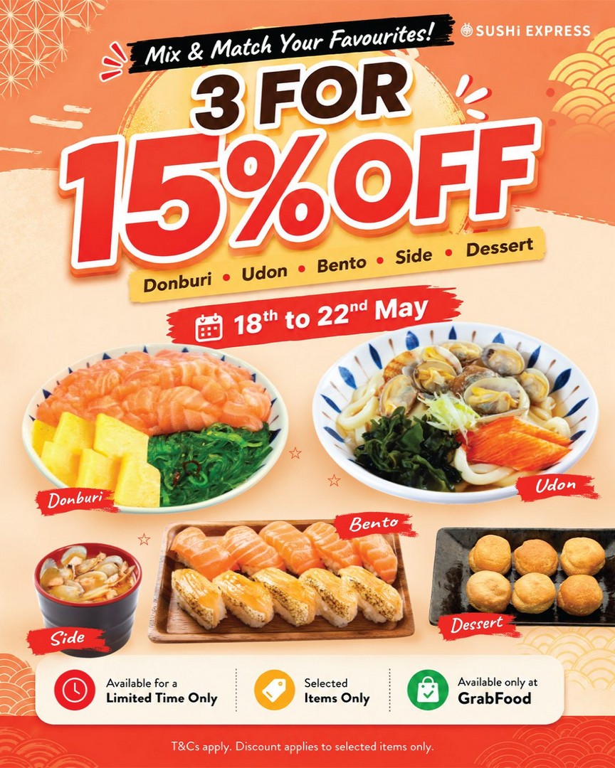 Sushi-Express-GrabFood-Exclusive-Promotion 18–22 May 2026: Sushi Express, GrabFood Exclusive Promotion – 15% Off Mix & Match Selected Donburi, Udon, Bento, Side & Dessert Items