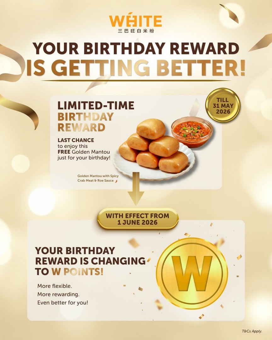 White-Restaurant-Birthday-Members-Free-Golden-Mantou-Promotion 18–31 May 2026: White Restaurant Birthday Members Free Golden Mantou Promotion Celebration Offer