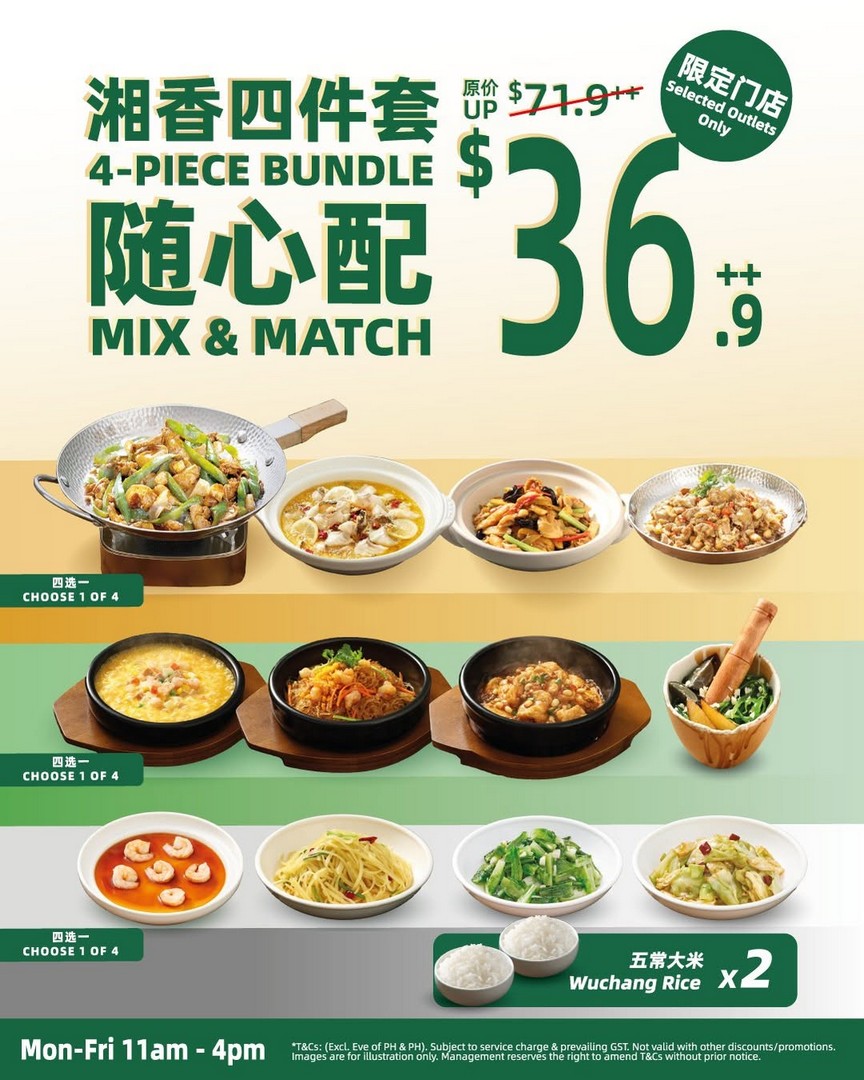 Xiang-Xiang-Hunan-Cuisine-4-Piece-Mix-Match-Set-Value-Lunch-Promotion 19 May 2026 onwards: Xiang Xiang Hunan Cuisine 4-Piece Mix & Match Set, Value Lunch Promotion in Singapore for Affordable Weekday Dining