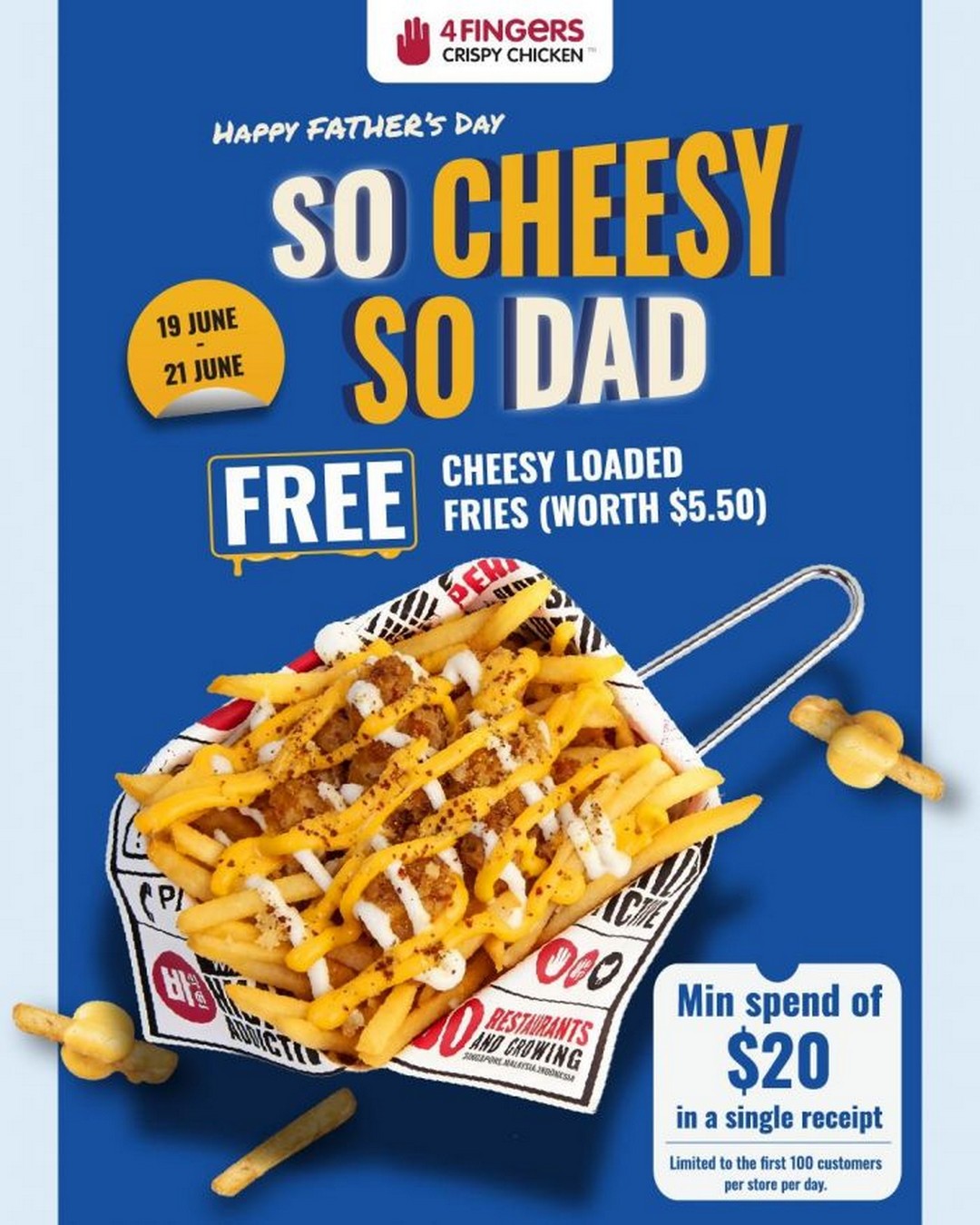 4Fingers-Fathers-Day-Promotion-–-Enjoy-FREE-Cheesy-Loaded-Fries 19–21 June 2026: 4Fingers Father’s Day Promotion – Enjoy FREE Cheesy Loaded Fries with Minimum $20 Spend at Participating Outlets Islandwide