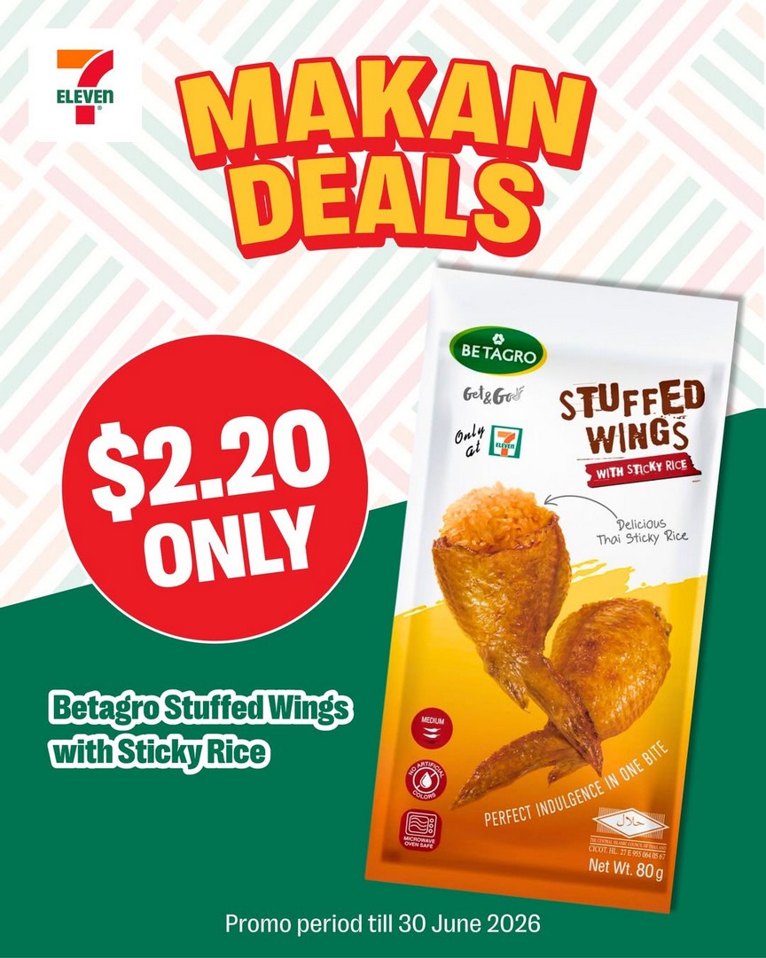 7-Eleven-Betagro-Stuffed-Wings-Sticky-Rice-Promotion Now till 30 June 2026: 7-Eleven Betagro Stuffed Wings & Sticky Rice Promotion: Affordable $2.20 Snack Deal at Selected Stores