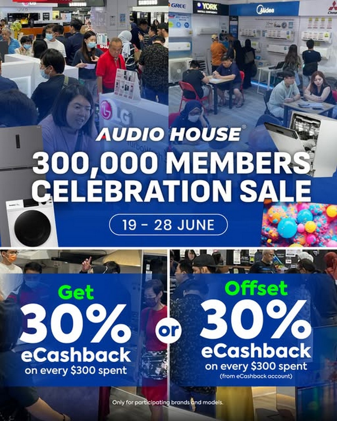 Audio-House-Singapore-300000-Members-Celebration-Sale 19-28 June 2026: Audio House Singapore, 300,000 Members Celebration Sale, Electronics, Bedding and Furniture Promotion with Up to 30% eCashback