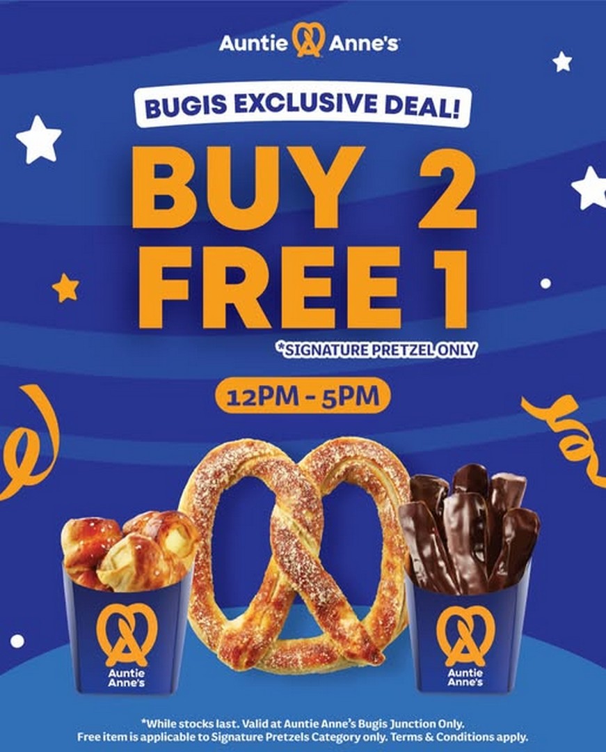 Auntie-Annes-Singapore-Bugis-Junction-B2F1-Pretzel-Deal-Promotion 17 June 2026 onwards: Auntie Anne’s Singapore Bugis Junction B2F1 Pretzel Deal Promotion: Mid-Day Snack Upgrade Exclusive Offer