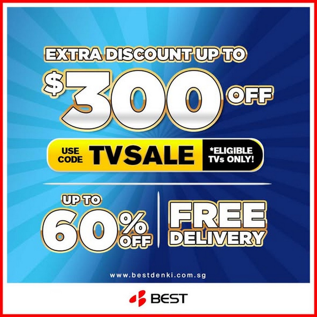 BEST-Denki-Singapore-Premium-TV-Sale-1 19 June 2026 onwards: BEST Denki Singapore Premium TV Sale – Enjoy Up to 60% Off Selected Premium TVs Plus Extra Savings Promotion