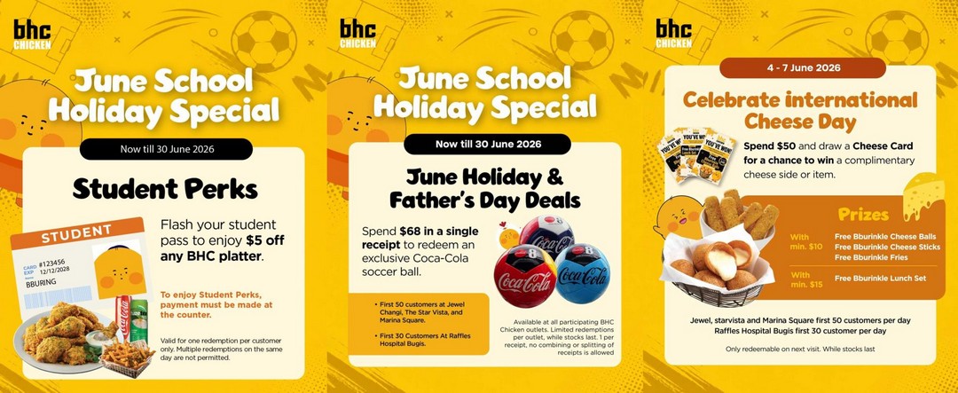 BHC-Chicken-Singapore-June-Promotions-at-BHC-Chicken-including-Student-Perks 5–30 June 2026: BHC Chicken Singapore: June Promotions at BHC Chicken including Student Perks, International Cheese Day Rewards, and Father’s Day Special Giveaway