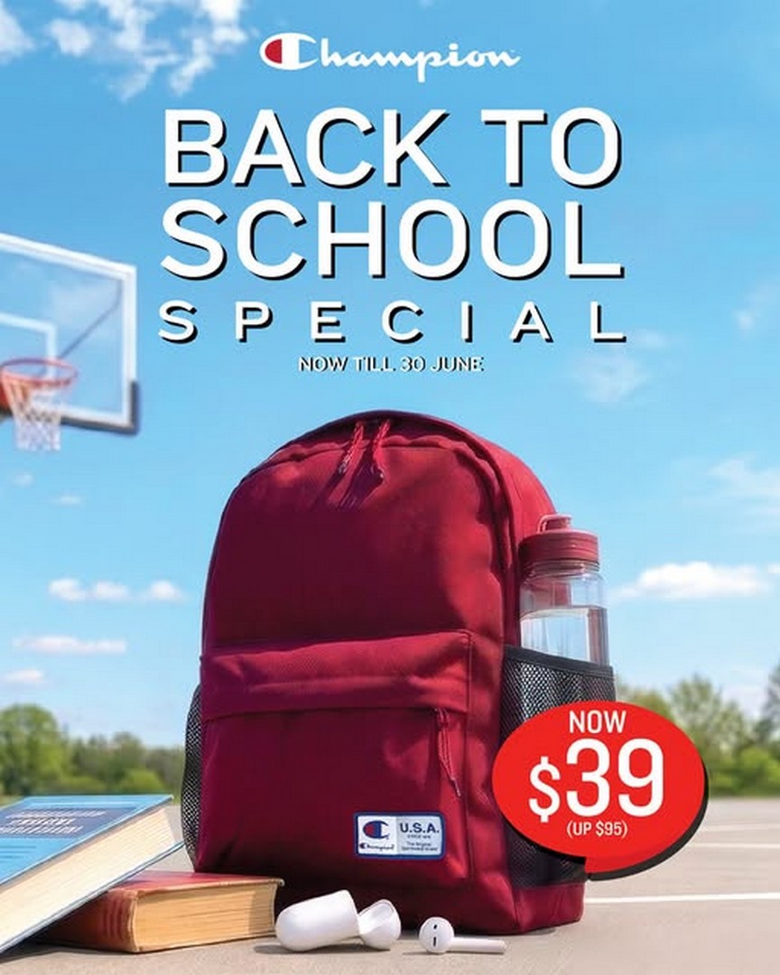 BHG-Singapore-Champion-Back-to-School-Promotion Now till 30 June 2026: BHG Singapore Champion Back to School Promotion: Champion Backpack Special Offer at $39 Back to School Sale in Bugis Junction