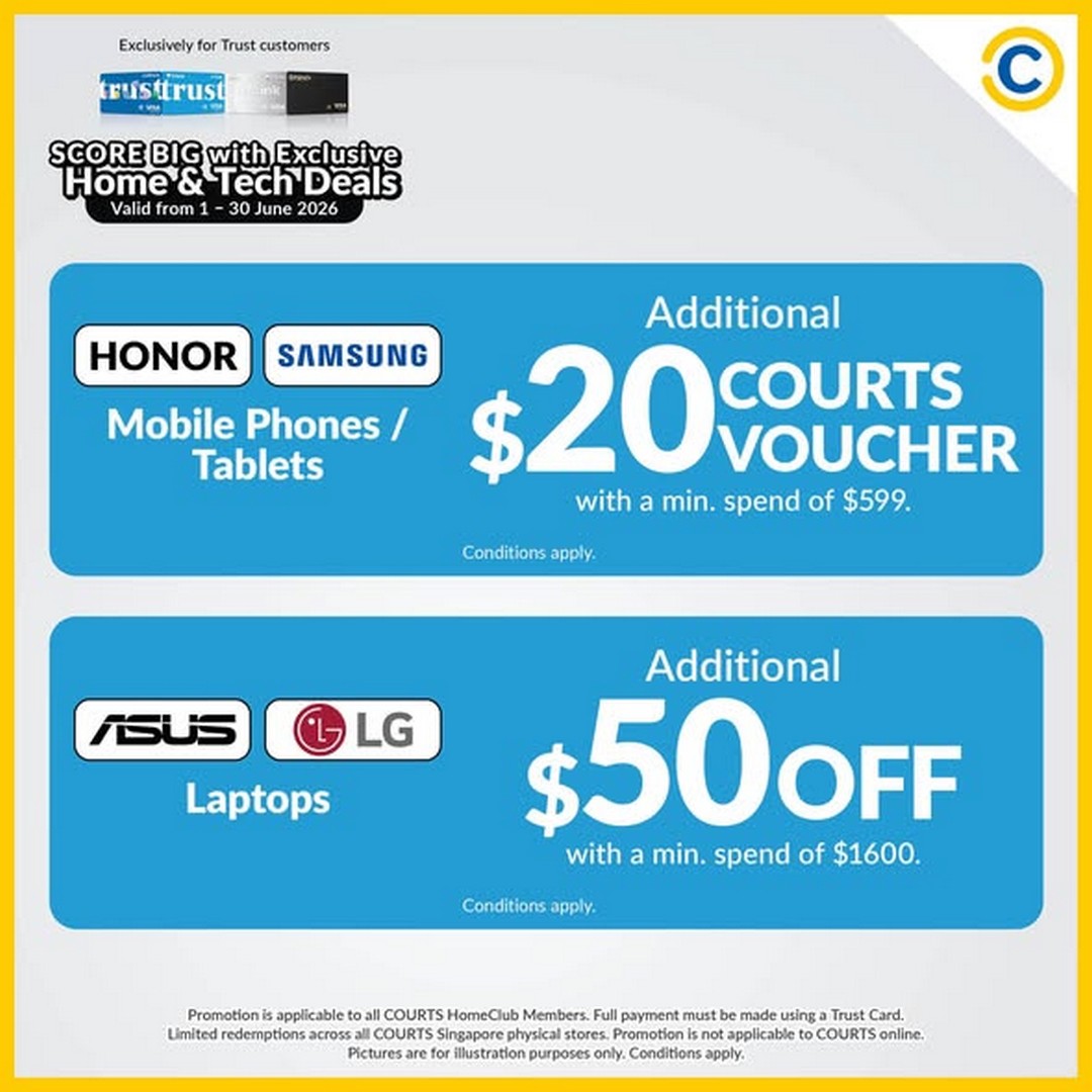 COURTS-Trust-Card-Promotion-–-Enjoy-Up-to-60-Off-Home-Appliances-1 Now till 30 June 2026: COURTS Trust Card Promotion – Enjoy Up to 60% Off Home Appliances and IT Gadgets for the Ultimate Football Viewing Experience