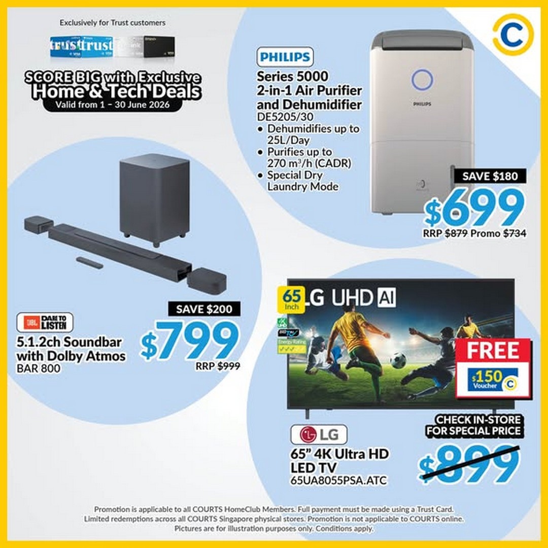 COURTS-Trust-Card-Promotion-–-Enjoy-Up-to-60-Off-Home-Appliances-3 Now till 30 June 2026: COURTS Trust Card Promotion – Enjoy Up to 60% Off Home Appliances and IT Gadgets for the Ultimate Football Viewing Experience