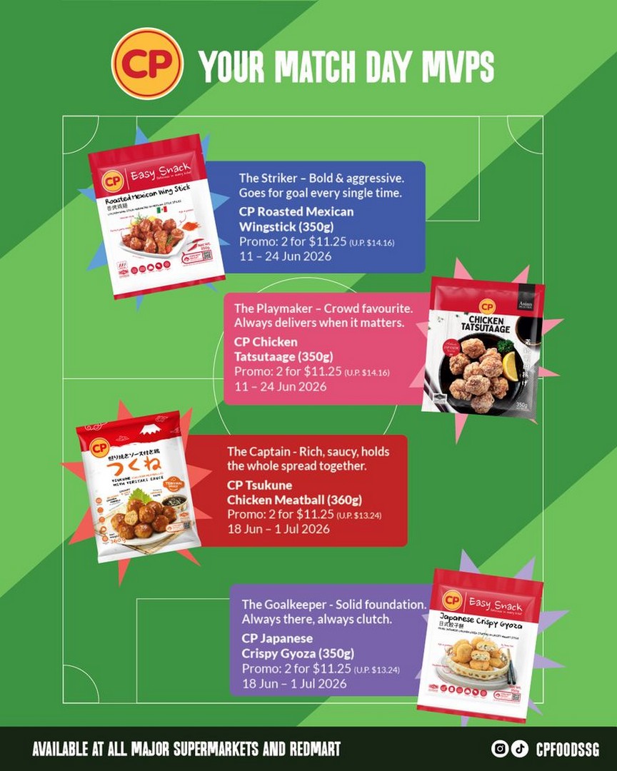 CP-Foods-World-Cup-Fan-Favourite-Snacks-Promotion 11 June–1 July 2026: CP Foods World Cup Fan-Favourite Snacks Promotion, 2 for $11.25 Frozen Snack Deal in Singapore