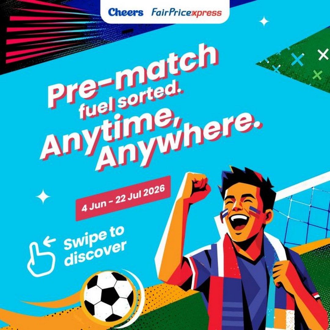 Cheers-FairPrice-Xpress-Football-Season-Promotion 4 June–22 July 2026: Cheers & FairPrice Xpress Football Season Promotion, Snack and Drink Deals for Match-Day Savings Across Singapore