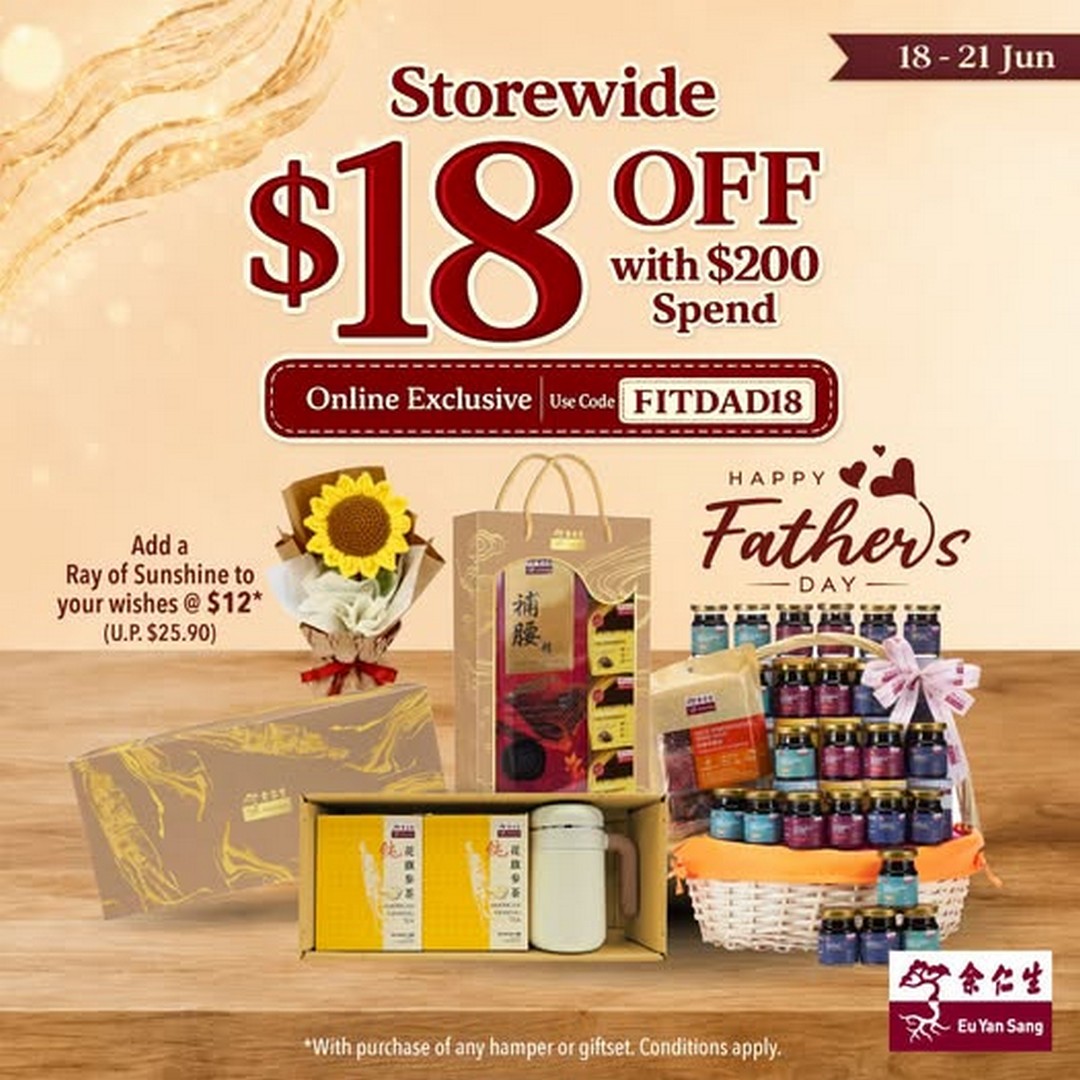 Eu-Yan-Sang-Singapore-Fathers-Day-Online-Promotion 18-21 June 2026: Eu Yan Sang Singapore Father’s Day Online Promotion – Enjoy RM58 Off Storewide and Special Sunflower Bouquet Gift Deal