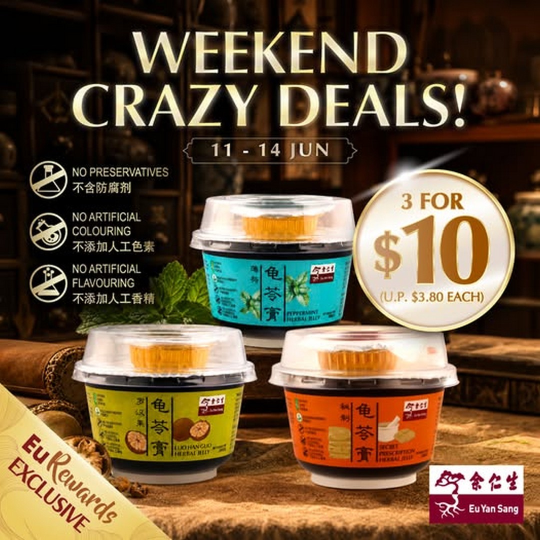 Eu-Yan-Sang-Singapore-Herbal-Jelly-Crazy-Deal-Promotion 11–14 June 2026: Eu Yan Sang Singapore Herbal Jelly Crazy Deal Promotion, 3 Bowls for $10 Limited-Time Offer