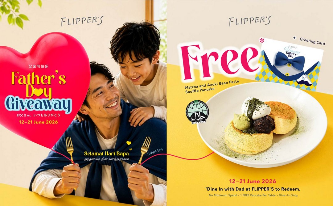 FLIPPERS-Singapore-FREE-Matcha-Azuki-Bean-Paste-Souffle-Pancake 12–21 June 2026: FLIPPER’S Singapore FREE Matcha Azuki Bean Paste Soufflé Pancake Father’s Day Giveaway Promotion with Dine-In Reward Across Bugis Junction, VivoCity and Westgate