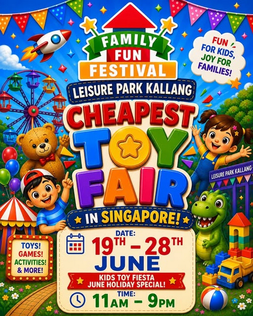 Family-Fun-Festival-Singapore-Toy-Fair-Promotion-Cheapest-Kids-Family 19–28 June 2026: Family Fun Festival, Singapore Toy Fair Promotion, Cheapest Kids & Family Bargain Event at Leisure Park Kallang Atrium