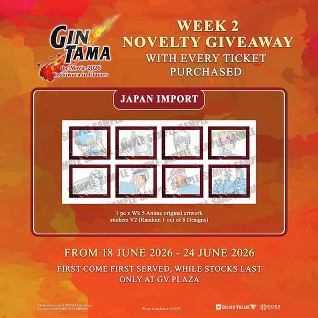 Golden-Village-Singapore-–-Gintama-the-Movie-2026-Exclusive-Anime-Giveaway 18-24 June 2026: Golden Village Singapore – Gintama the Movie 2026 Exclusive Anime Giveaway Promotion with Japan Import Wk 5 Stickers at GV Plaza