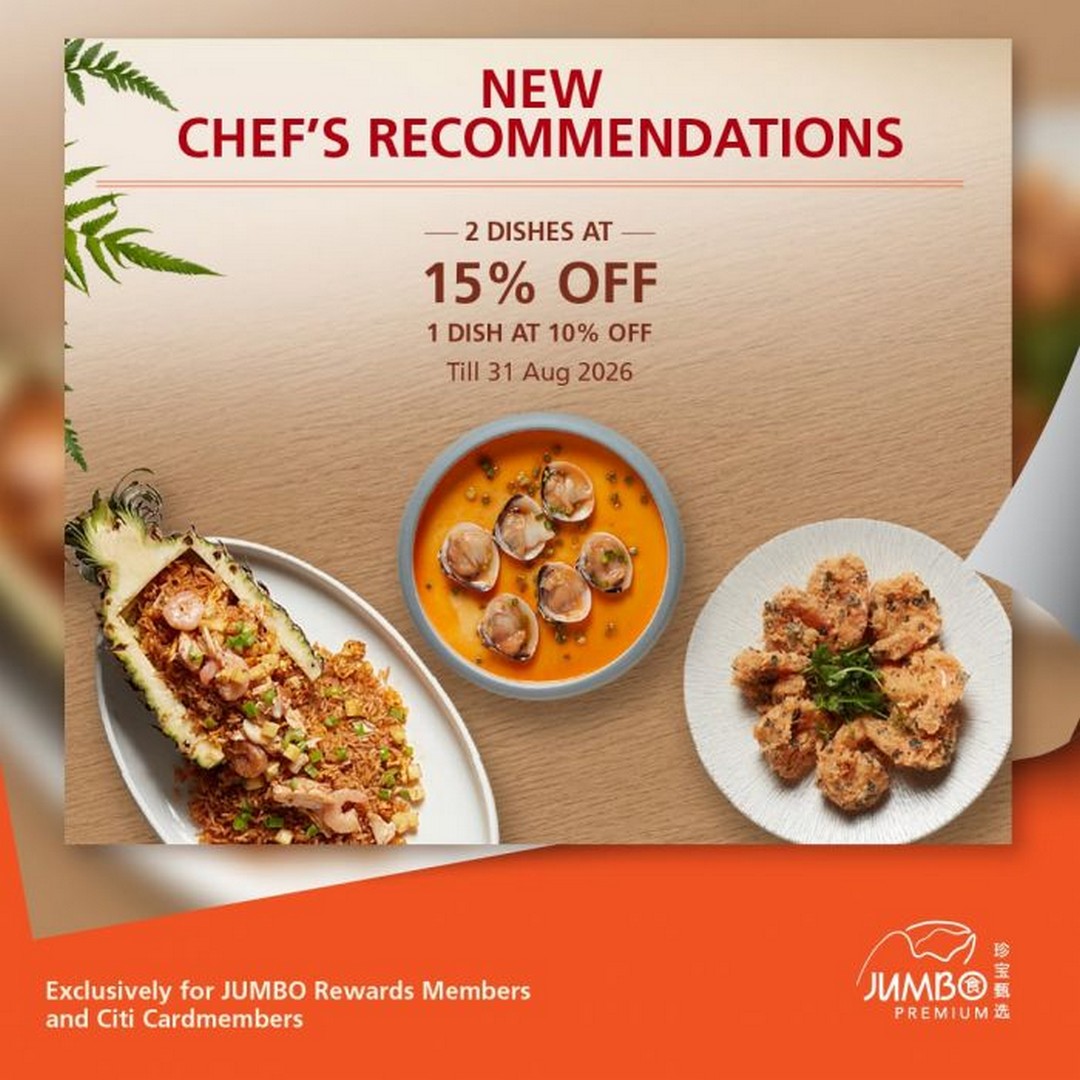 JUMBO-Group-Dining-Promotion-Fathers-Day-Sets-High-Tea-Up-to-40-1 Now till 31 August 2026: JUMBO Group Dining Promotion, Father’s Day Sets, High Tea & Up to 40% Off Signature Dishes Sale Across Participating Restaurants in Singapore