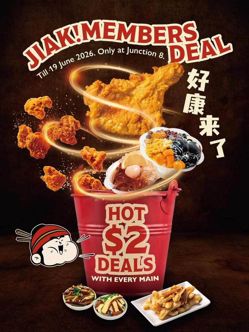 Jiak-Ba-Food-Heaven-2-Add-On-Deals-with-Every-Main-Promotion 12–19 June 2026: Jiak Ba Food Heaven, $2 Add-On Deals with Every Main Promotion at Junction 8 Singapore Food Value Dining Experience