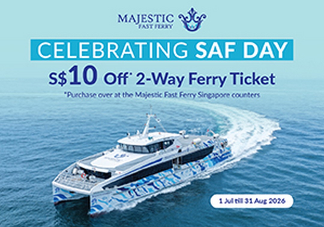 Majestic-Fast-Ferry-10-Off-Round-Trip-Ferry-Tickets-Promotion 1 July 2026 – 30 June 2027: Majestic Fast Ferry, $10 Off Round-Trip Ferry Tickets Promotion from Singapore to Batam & Tanjung Pinang