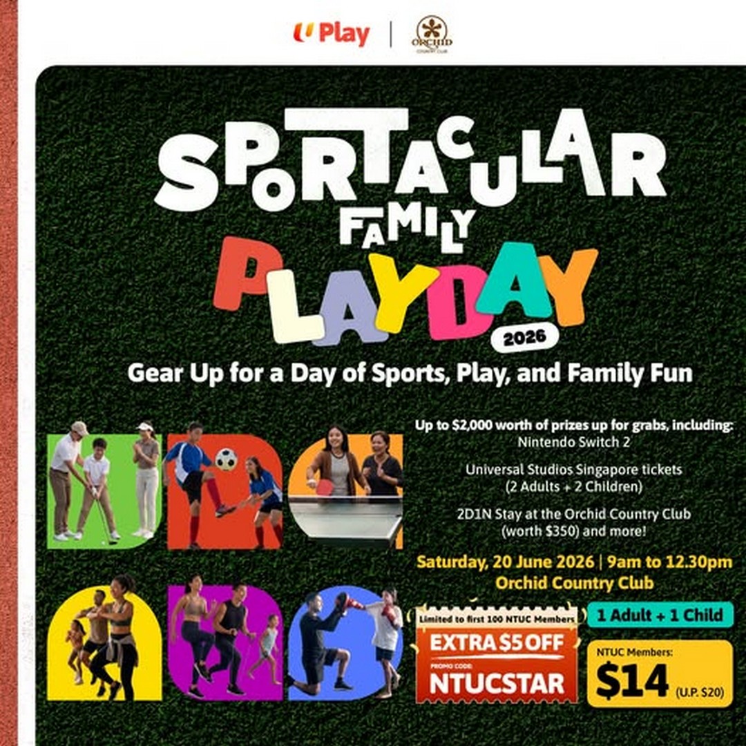 NTUC-Membership-x-Orchid-Country-Club-Family-Sports-Wellness-Day 20 June 2026: NTUC Membership x Orchid Country Club Family Sports & Wellness Day: School Holiday Multi-Activity Experience with Discounted Entry & Prizes Worth Up to $2,000