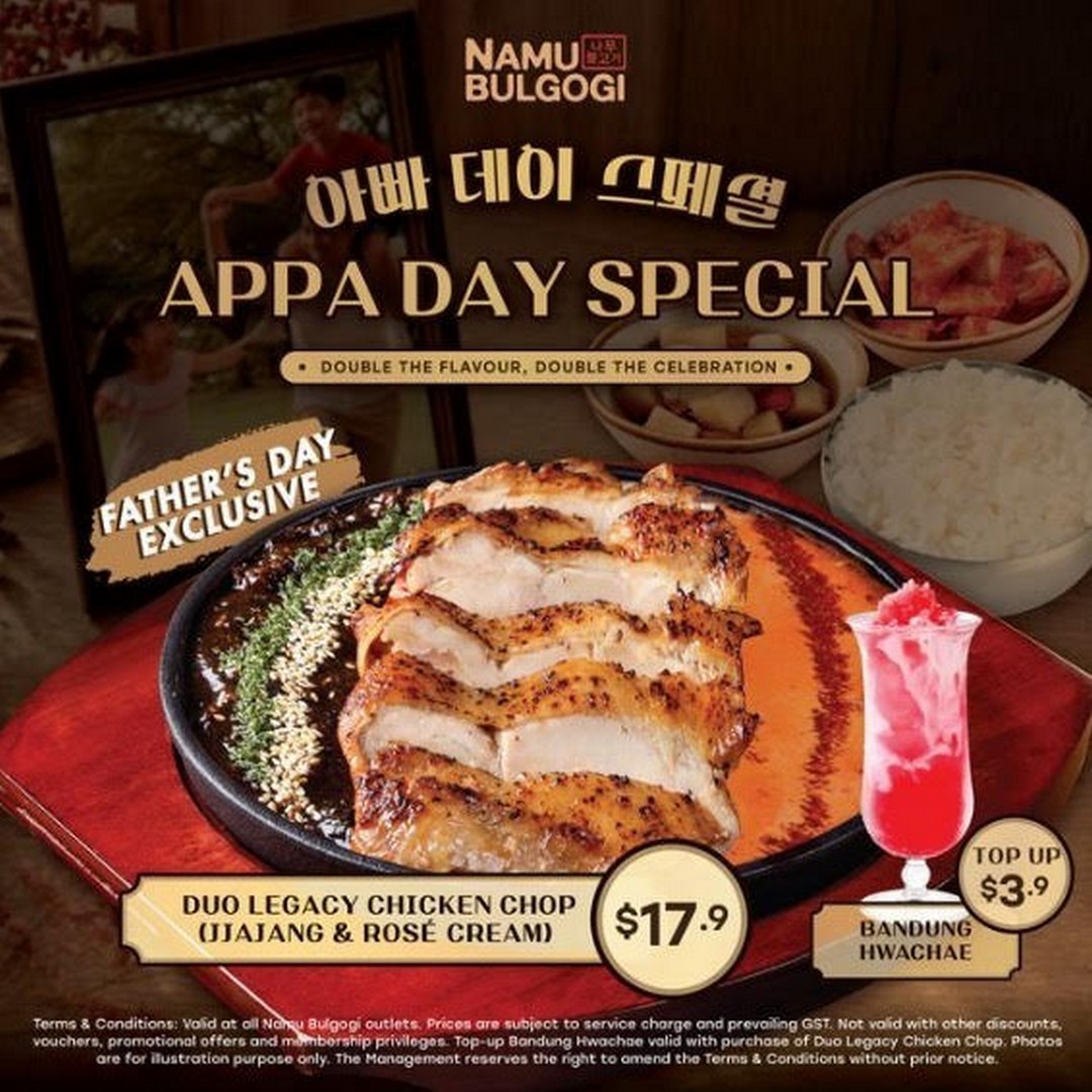 Namu-Bulgogi-Fathers-Day-Special-Duo-Legacy-Chicken-Promotion 15 June – 31 July 2026: Namu Bulgogi Father’s Day Special Duo Legacy Chicken Promotion at $17.90++ Across Singapore Outlets