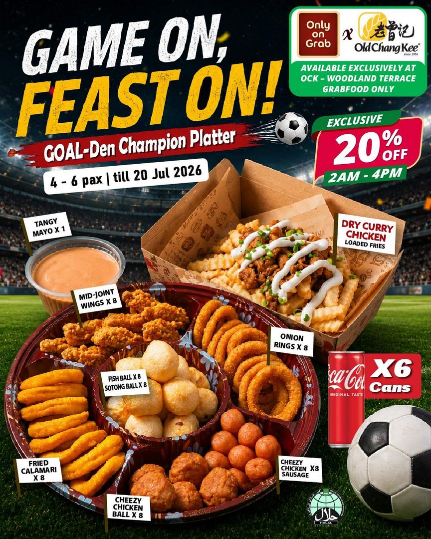 Old-Chang-Kee-GOAL-Den-Champion-Platter-GrabFood-Promotion 12–20 June 2026: Old Chang Kee GOAL-Den Champion Platter GrabFood Promotion: 20% Off Game Night Sharing Feast Deal in Singapore
