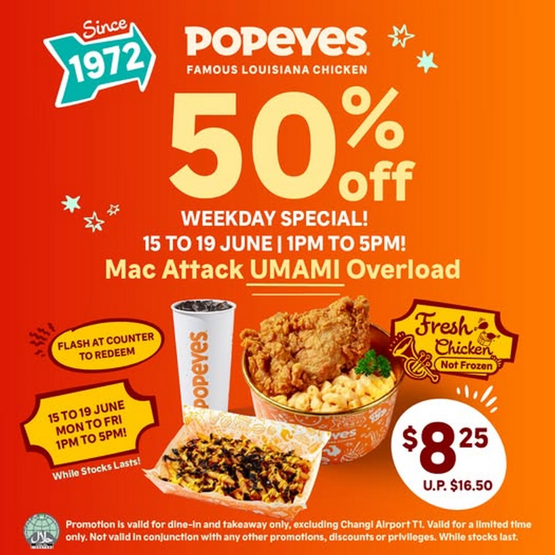 Popeyes-Singapore-50-Off-Mac-Attack-Umami-Overload-Lunch-Promotion 15–19 June 2026: Popeyes Singapore, 50% Off Mac Attack Umami Overload Lunch Promotion Deal, Limited-Time Value Meal Offer in Singapore