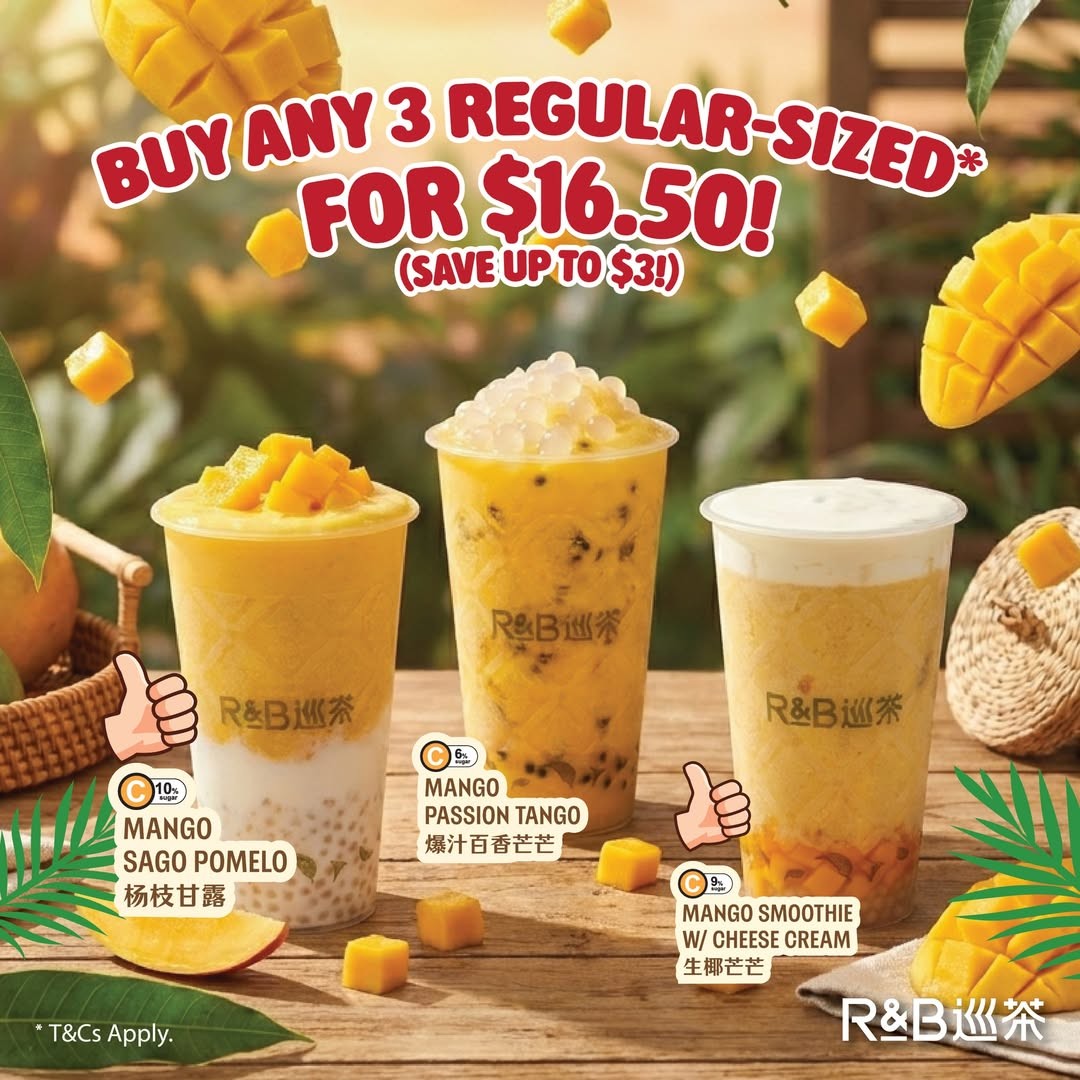 RB-Tea-Buy-3-Regular-Drinks-for-16.50-Mango-Series-Promotion 28 May 2026 onwards: R&B Tea Buy 3 Regular Drinks for $16.50 Mango Series Promotion – Tropical Bubble Tea Deal Across Singapore Outlet