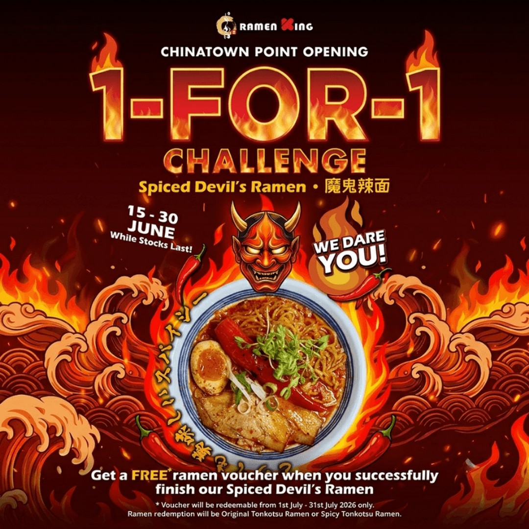Ramen-King-Chinatown-Point-Launch-Get-1-for-1-Spicy-Devils-Ramen 15–30 June 2026: Ramen King Chinatown Point Launch, Get 1-for-1 Spicy Devil’s Ramen Challenge Promotion with Limited-Time Reward Campaign