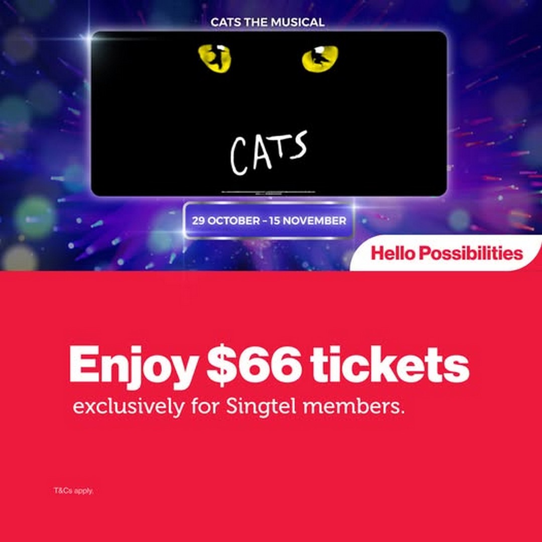 Singtel-CATS-the-Musical-Ticket-Promotion-Limited-66-Selected-Seats-Deal Now till 26 June 2026: Singtel, CATS the Musical Ticket Promotion, Limited $66 Selected Seats Deal in Singapore