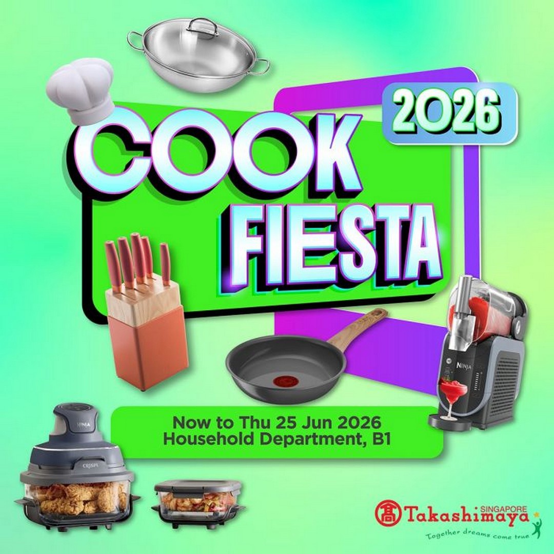 Takashimaya-Cook-Fiesta-2026-Premium-Cookware-Sale 11–25 June 2026: Takashimaya Cook Fiesta 2026, Premium Cookware Sale & Live Cooking Demonstrations in Singapore