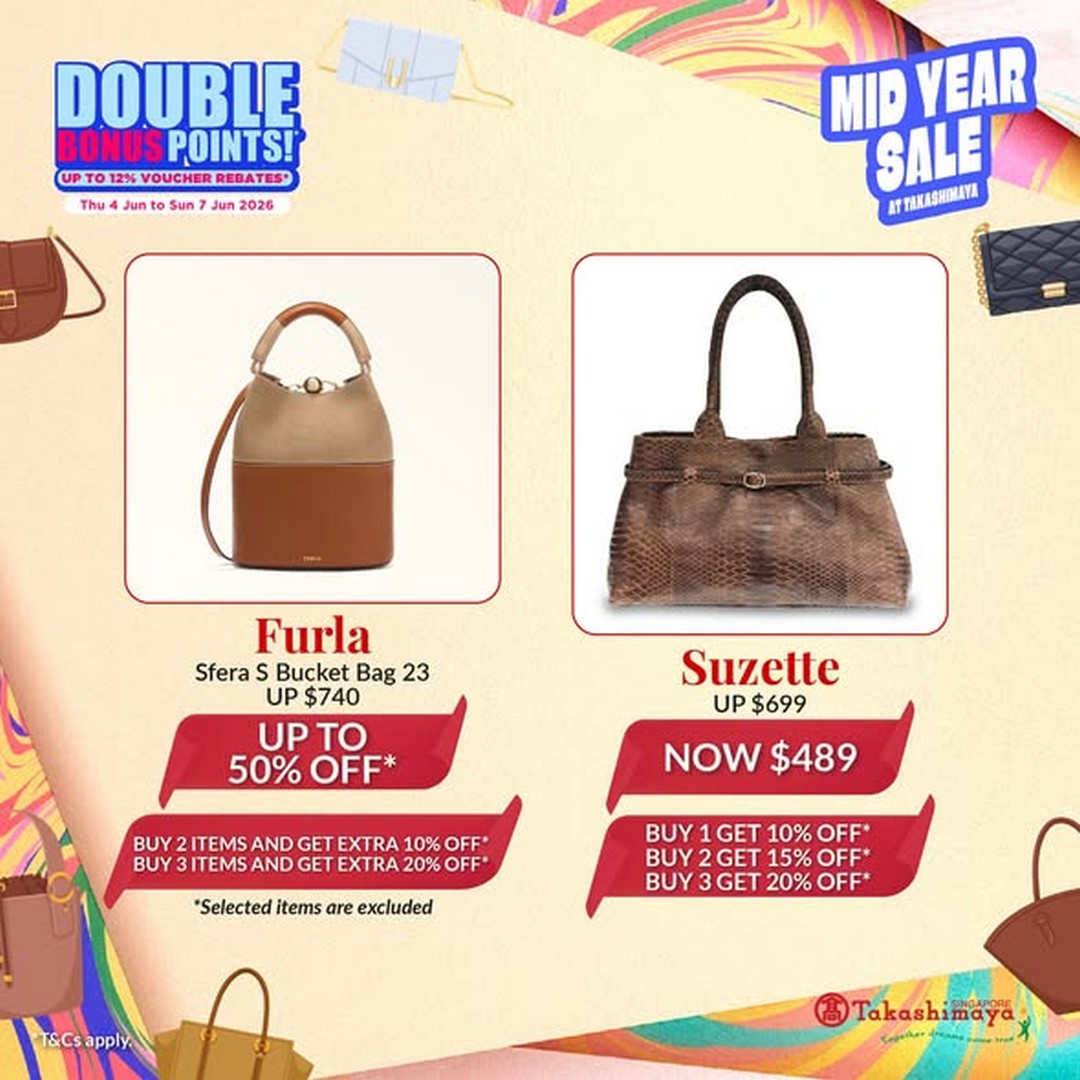 Takashimaya-Department-Store-Singapore-Cardholders-Double-Bonus-3 4–7 June 2026: Takashimaya Department Store Singapore, Cardholders Double Bonus Points & Mid-Year Handbag Promotion Sale Event at Orchard Road