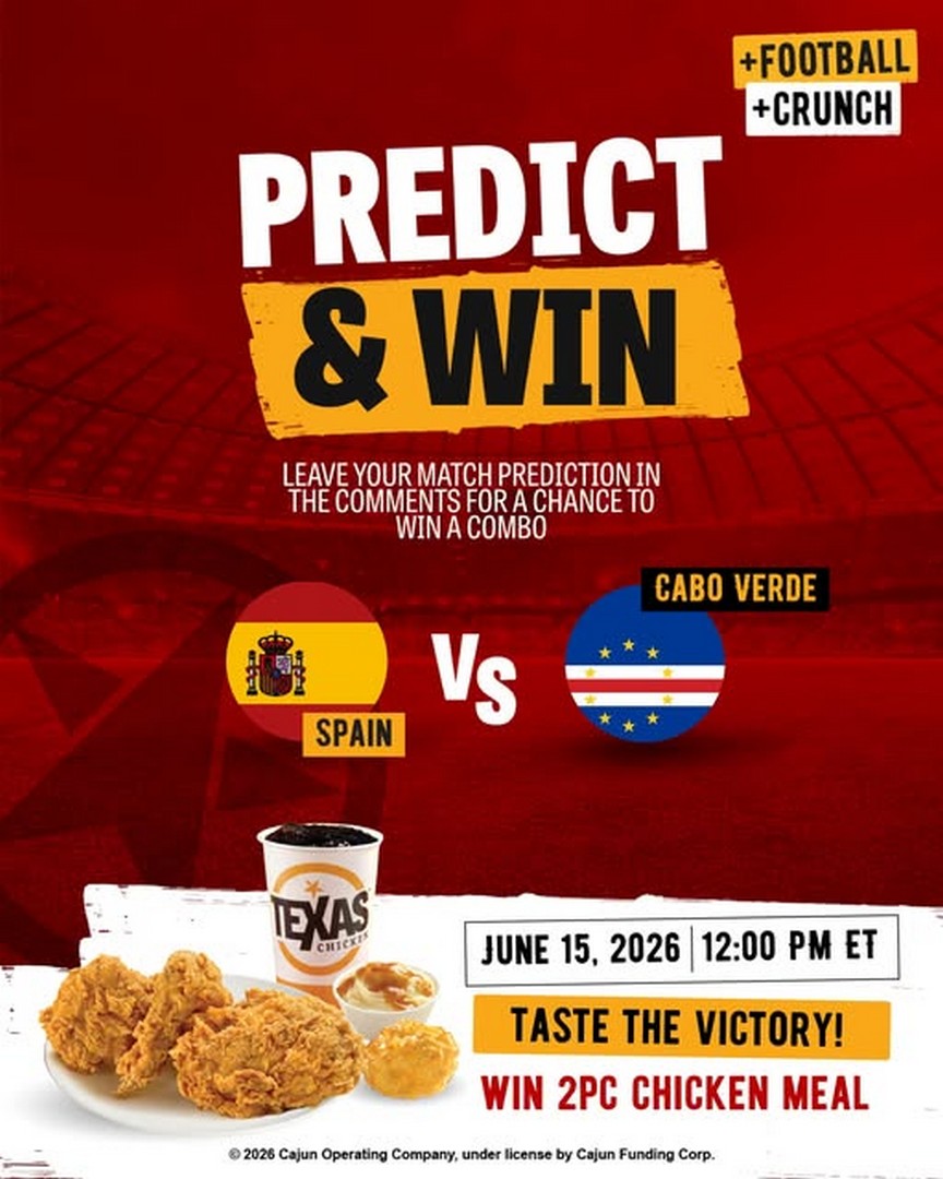 Texas-Chicken-Singapore-Giveaway-Predict-Spain-vs-Cabo-Verde-Score 15 June 2026: Texas Chicken Singapore Giveaway: Predict Spain vs Cabo Verde Score and Win Free 2PC Chicken Meal Promotion