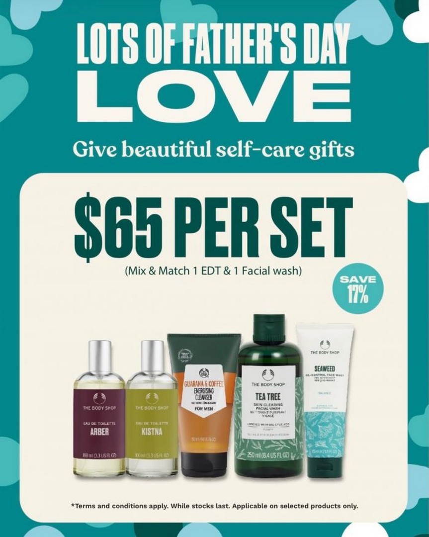 The-Body-Shop-Fathers-Day-Promotion-Skincare-Fragrance-Deals 11 June 2026 Onwards: The Body Shop Father’s Day Promotion, Skincare & Fragrance Deals, Limited-Time Grooming & Gift Savings in Singapore