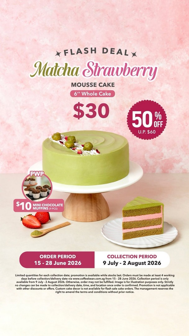The-Coffee-Bean-Tea-Leaf-Singapore-Flash-Deal-Matcha-Strawberry-Mousse 15–28 June 2026: The Coffee Bean & Tea Leaf Singapore Flash Deal Matcha Strawberry Mousse Cake 50% Off Promotion with Add-On Mini Chocolate Muffins Bundle Offer