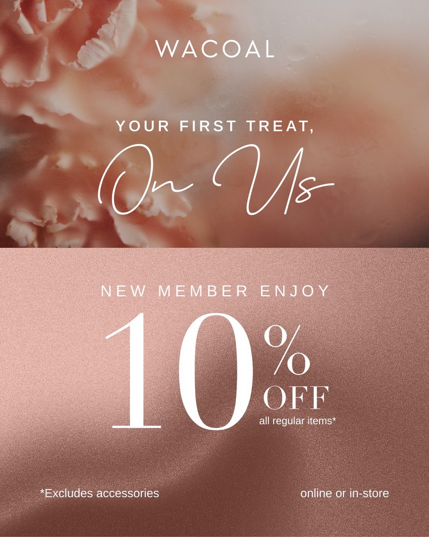 Wacoal-New-Member-Welcome-Offer-Promotion-with-10-Off 3 June 2026 onwards: Wacoal New Member Welcome Offer, Promotion with 10% Off First Purchase – Online and In-Store Singapore