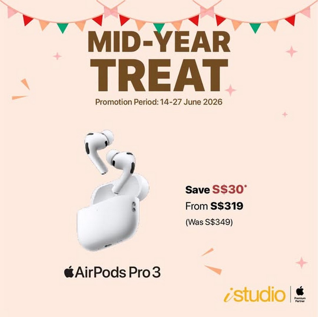 iStudio-Mid-Year-Apple-Upgrade-Sale-1 Now till 27 June 2026: iStudio Mid-Year Apple Upgrade Sale, Exclusive Discounts on iPhone, Apple Watch, AirPods and Accessories Promotion