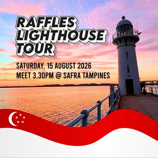 744660877_2120867065309613_4890725502446902328_n 15 August 2026: SAFRA Tampines Raffles Lighthouse Tour Event – Exclusive Heritage Experience, Guided Talk, Lighthouse Visit and Photography Contest in Singapore