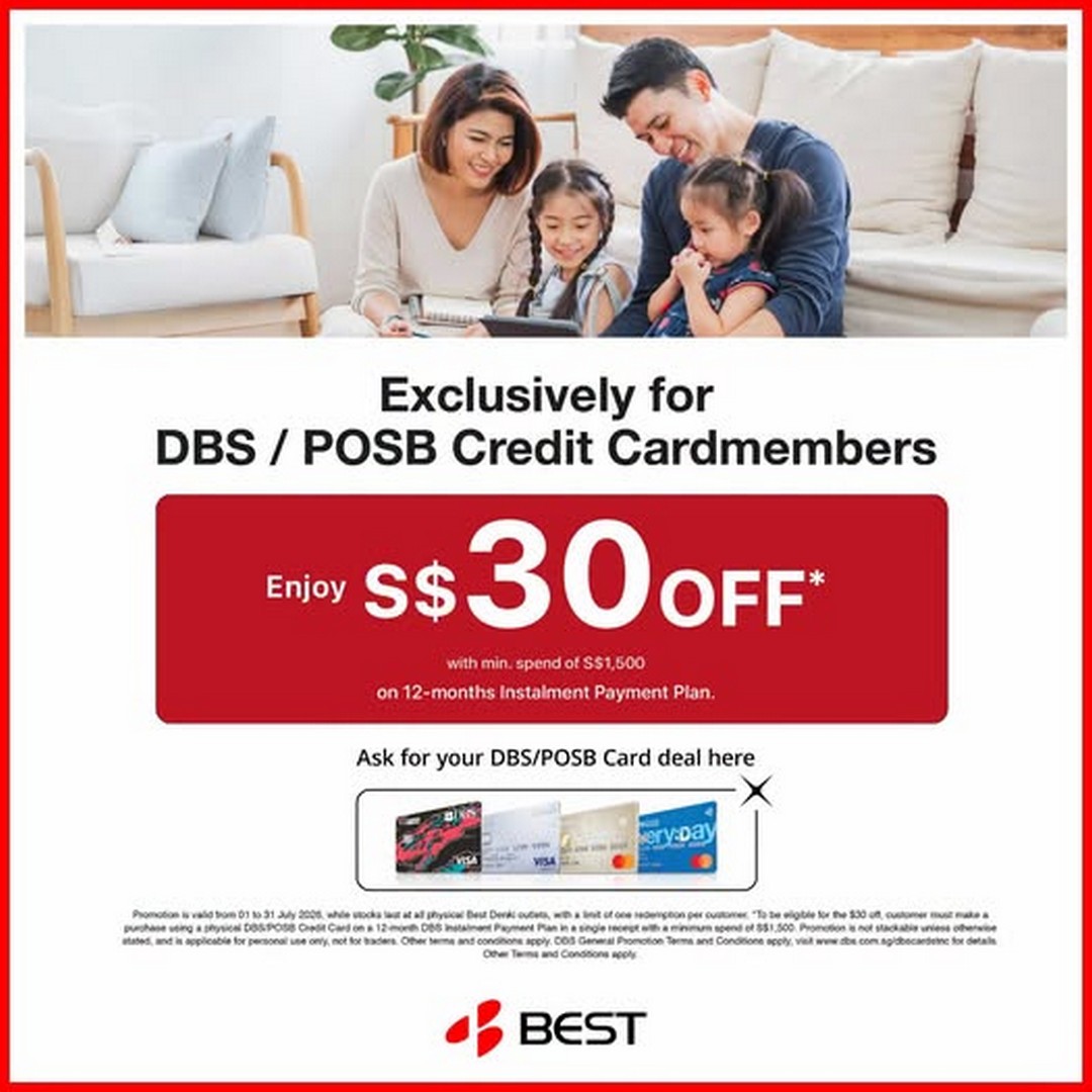 BEST-Denki-Singapore-DBS-POSB-Cardmembers-Promotion 1 July 2026 onwards: BEST Denki Singapore DBS/POSB Cardmembers Promotion – Enjoy $30 OFF with Minimum $1,500 Spend Using 12-Month Instalment Plan