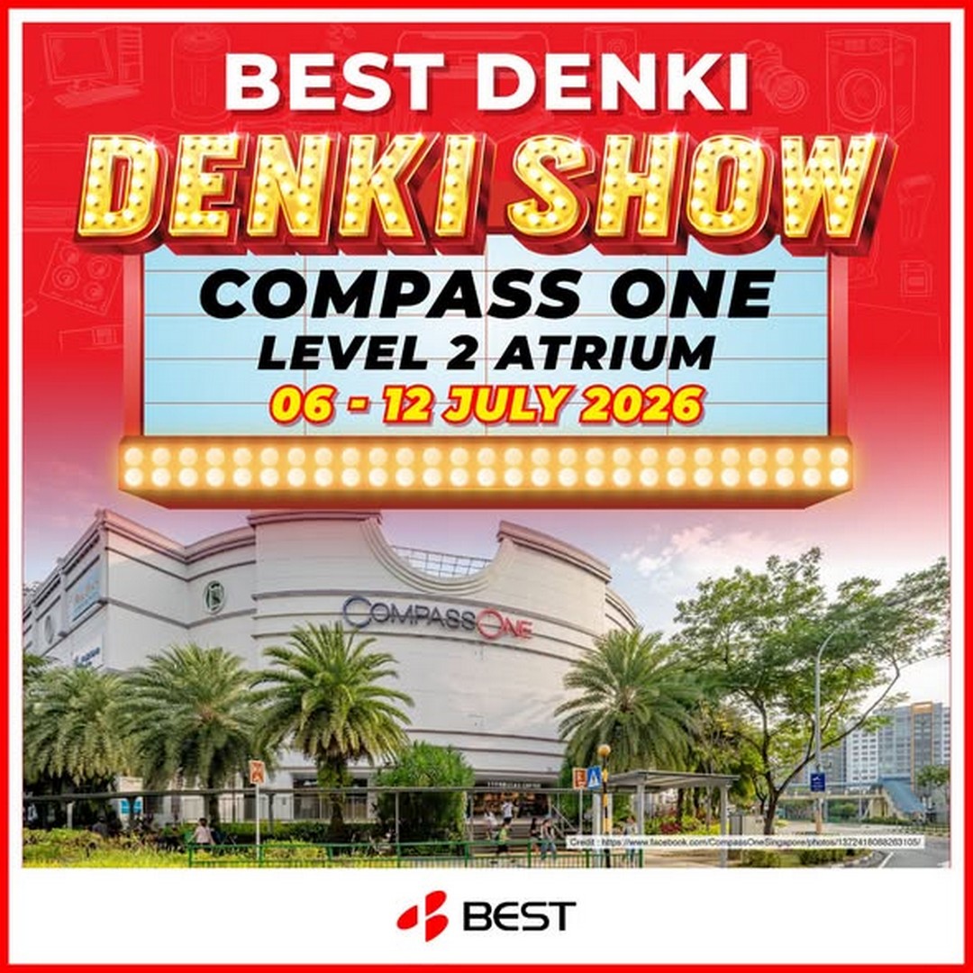 BEST-Denki-Singapore-The-Denki-Show-at-Compass-One-Sale Now till 12 July 2026: BEST Denki Singapore The Denki Show at Compass One Sale – Home Appliance Promotion with Exclusive Savings