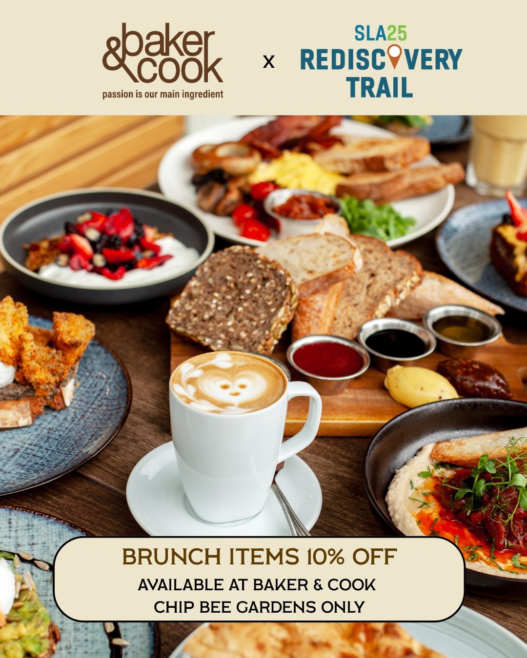 Baker-Cook-Chip-Bee-Gardens-10-Off-Brunch-Promotion 14 July-13 September 2026: Baker & Cook Chip Bee Gardens 10% Off Brunch Promotion – Enjoy Savings While Exploring the SLA25 Rediscovery Trail in Singapore