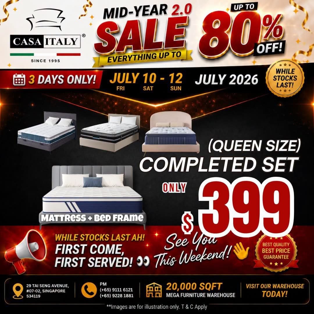 Casa-Italy-Furniture-Clearance-Sale-–-Up-to-80-OFF-11-1 10-12 July 2026: Casa Italy Furniture Clearance Sale – Up to 80% OFF Sofas, Dining Sets, Mattresses, Beds and Wardrobes in Singapore