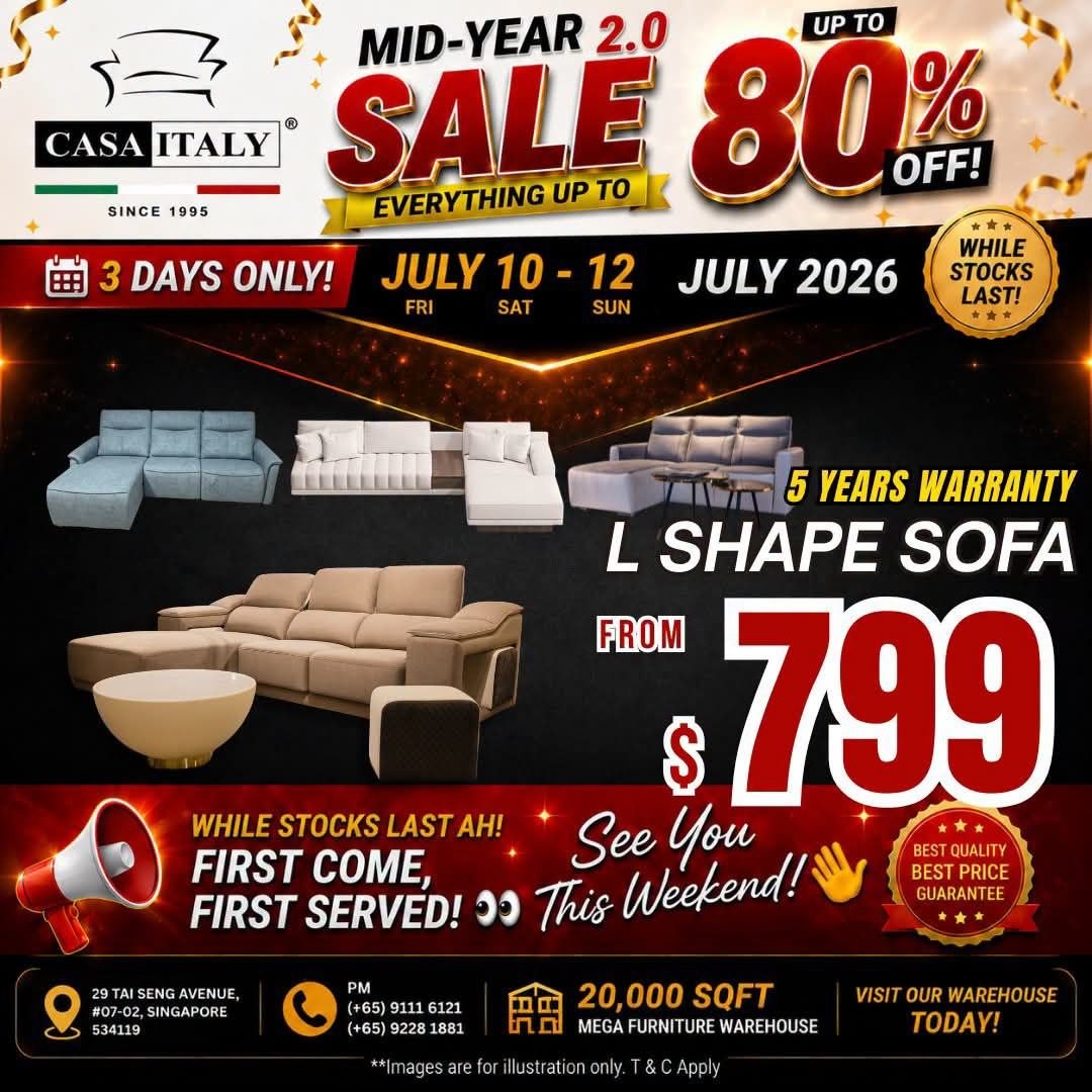 Casa-Italy-Furniture-Clearance-Sale-–-Up-to-80-OFF-3-1 10-12 July 2026: Casa Italy Furniture Clearance Sale – Up to 80% OFF Sofas, Dining Sets, Mattresses, Beds and Wardrobes in Singapore