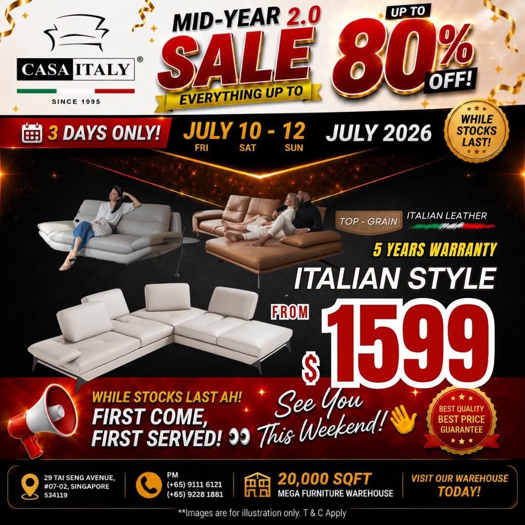 Casa-Italy-Furniture-Clearance-Sale-–-Up-to-80-OFF-7-1 10-12 July 2026: Casa Italy Furniture Clearance Sale – Up to 80% OFF Sofas, Dining Sets, Mattresses, Beds and Wardrobes in Singapore